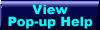 Pop up a window for additional help!